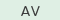 AV