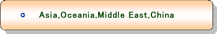Asia,Oceania,Middle East,China