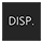 DISP. ボタン